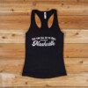 A black tank top with the words " you can all go to nashville ".